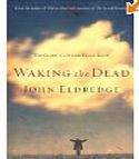 Walking the Dead - John Eldredge